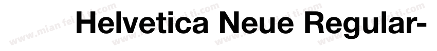 字体 Helvetica Neue Regular字体转换